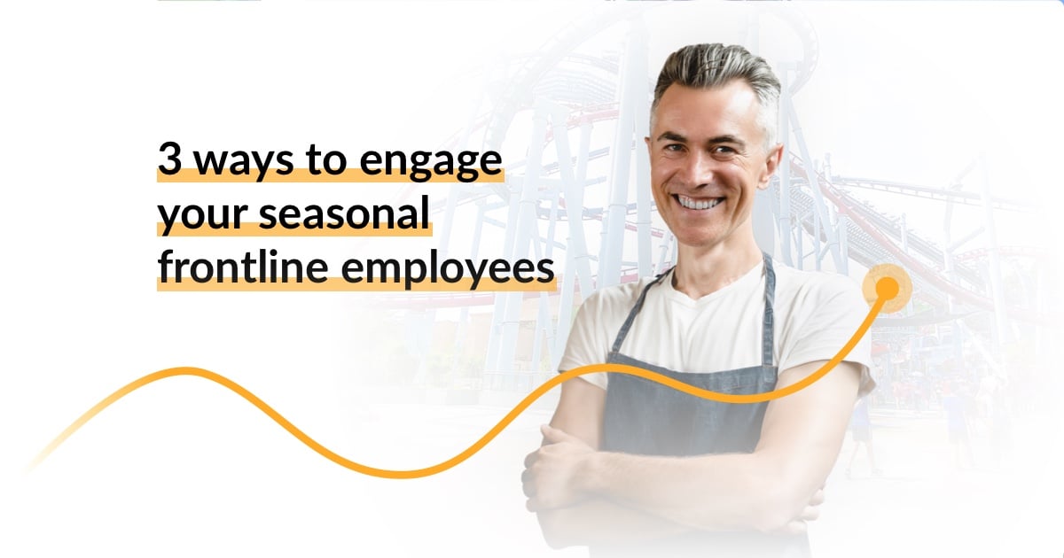 Featured banner image of a blog post about ways to engage to your seasonal frontline employees