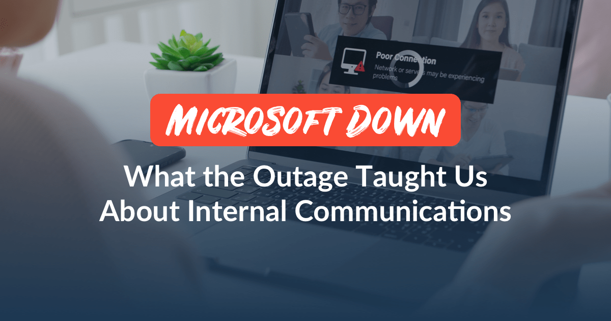 a featured image for a blog post about Microsoft Down: What the Outage Taught Us About Internal Communications