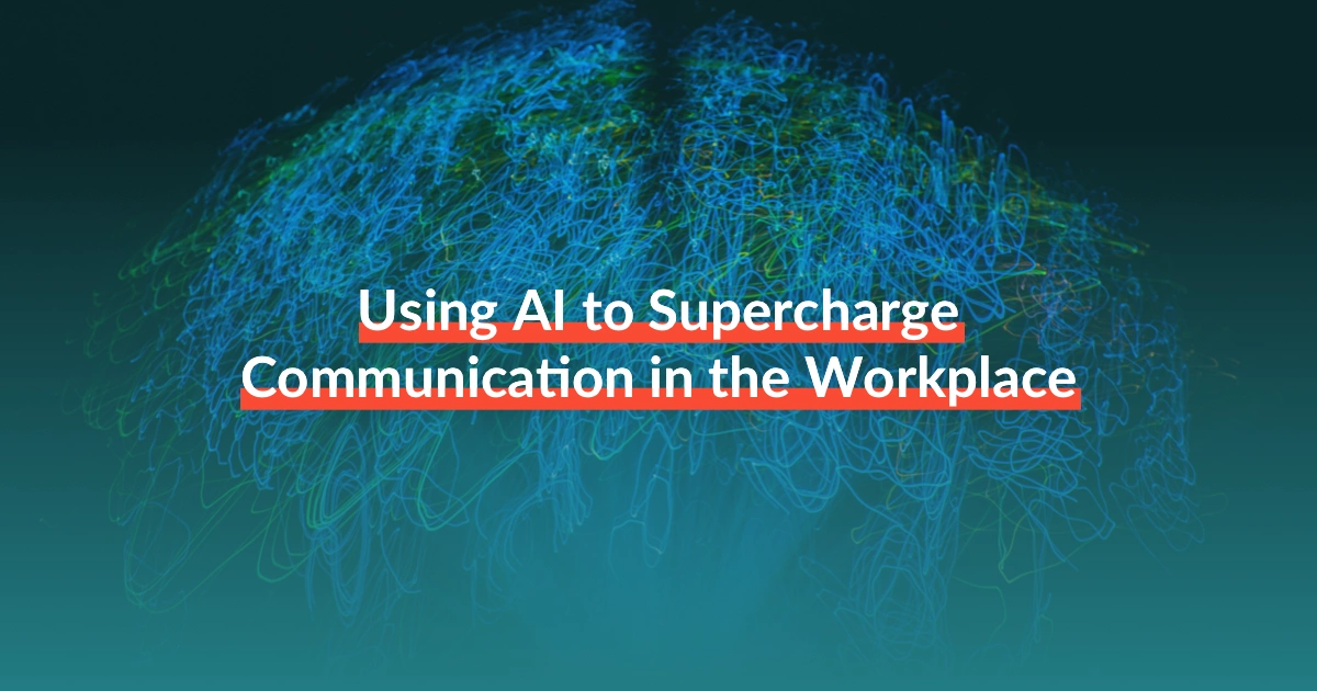 AI for comms in the workplace