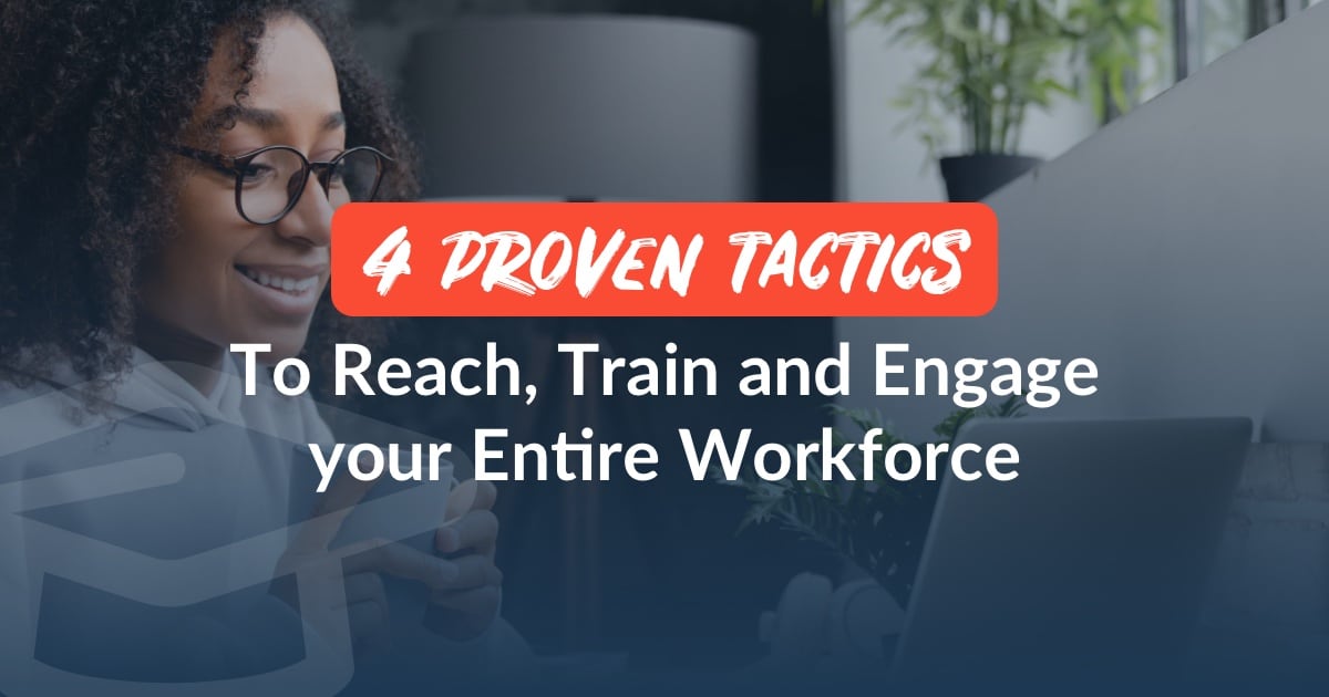 A poster image of 4 Proven Tactics to Train and Engage your Entire Workforce